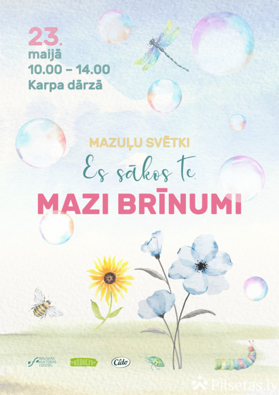 Mazuļu svētki "Es sākos te. Mazi brīnumi"