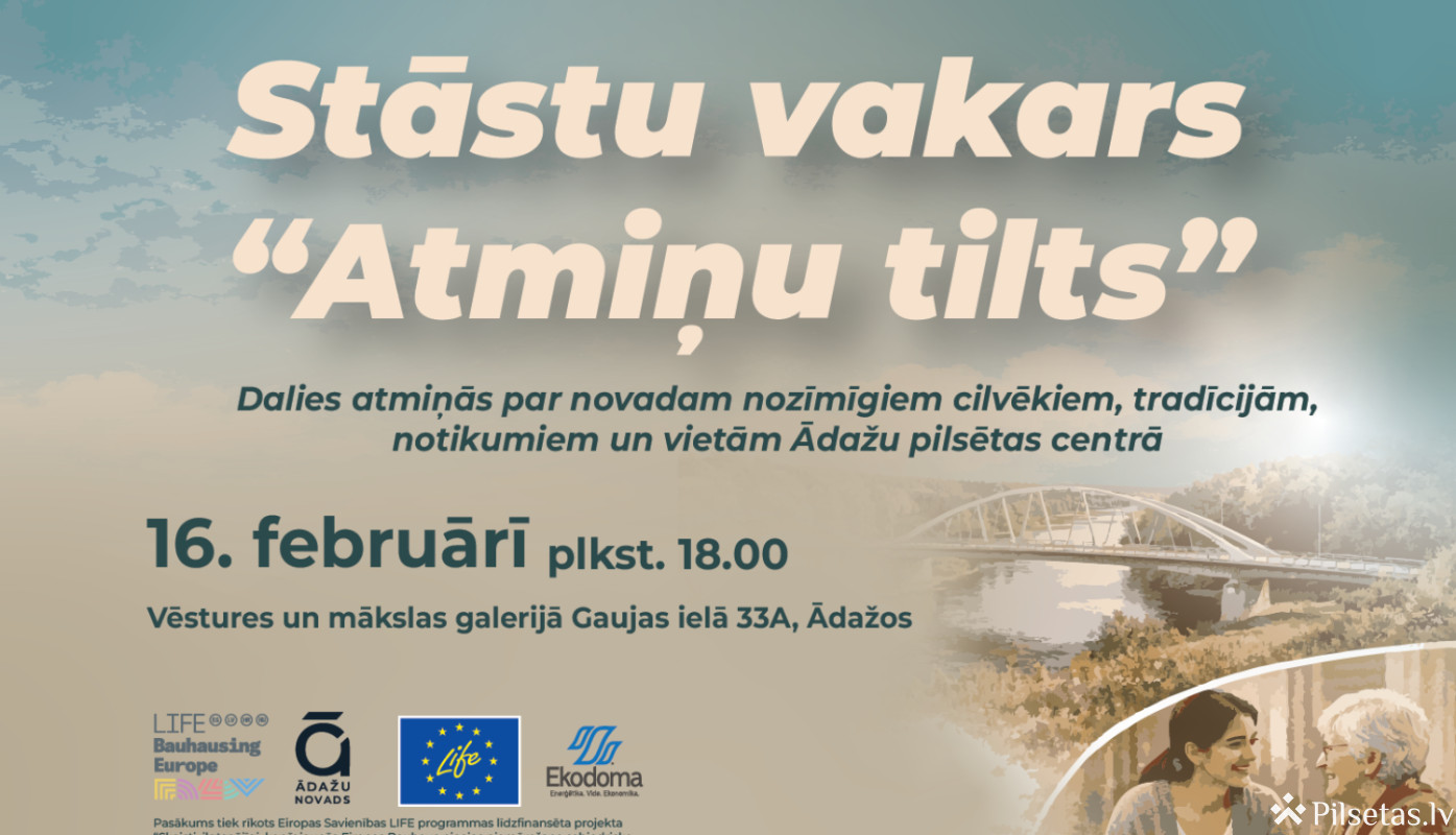 Atmiņu tilts - sarunas par Ādažu pilsētas pagātni