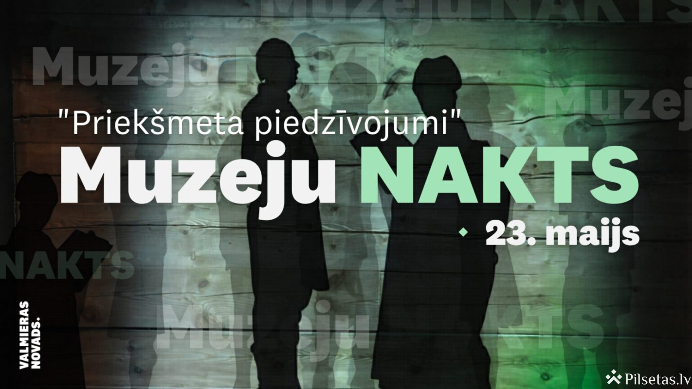 Muzeju nakts 2026 Valmierā