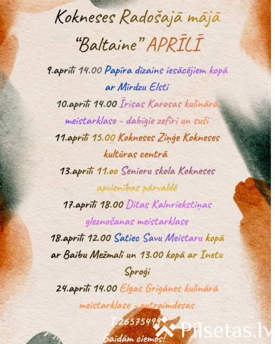 Aprīlis Kokneses Rado&scaron;ajā mājā &ldquo;Baltaine&rdquo;