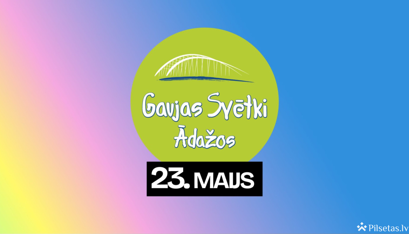 Gaujas svētki Ādažos 2026
