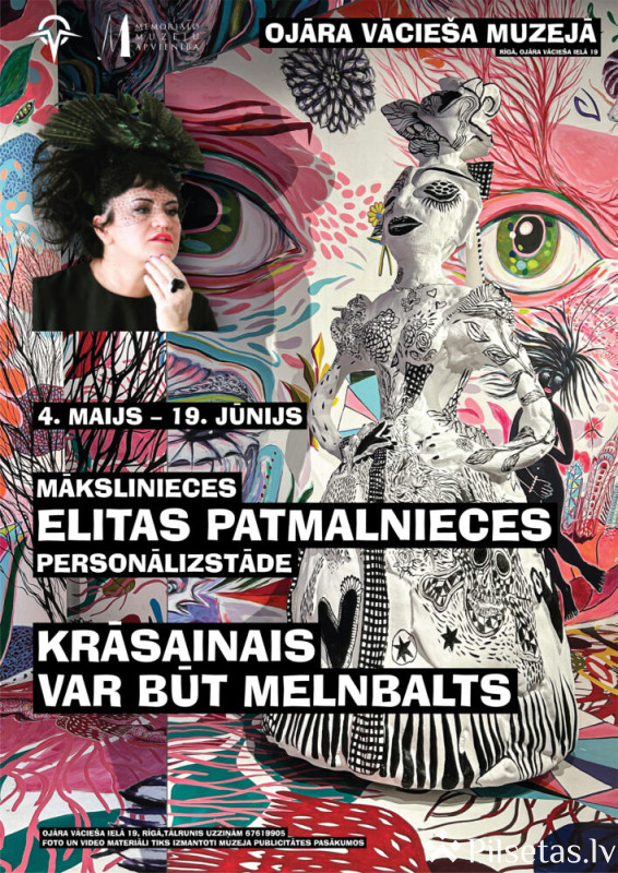 Solo Exhibition of Elīta Patmalniece 'Colorful Can Be Black and White'.