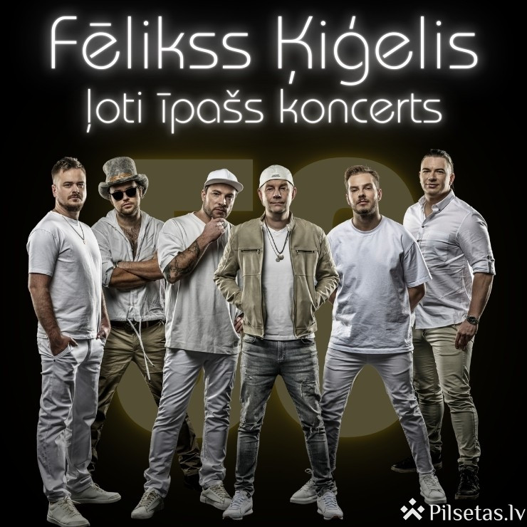 Fēliks Ķiģelis - ļoti īpa&scaron;s koncerts 2026