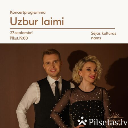 Koncertprogramma “Uzbur laimi”