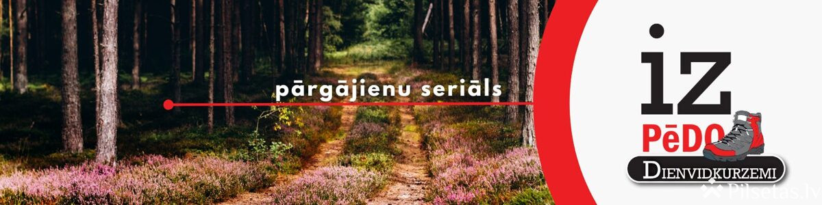 Pārgājienu seriāls "Izpēdo Dienvidkurzemi"