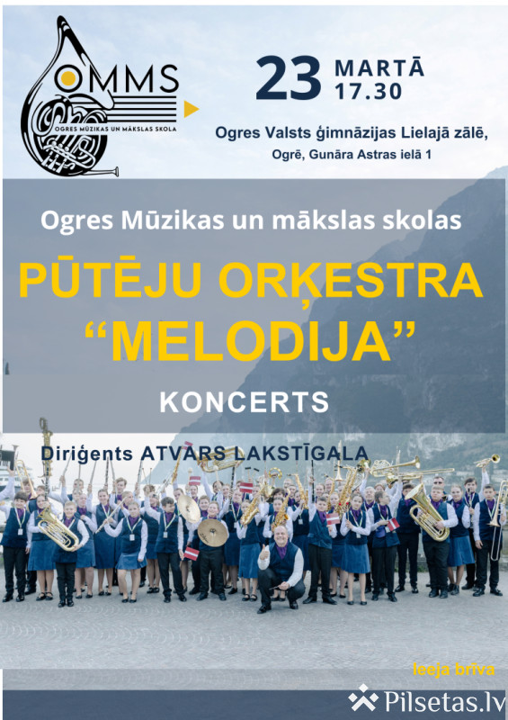 Ogres Mūzikas un mākslas skolas pūtēju orķestra &ldquo;Melodija&rdquo; koncerts