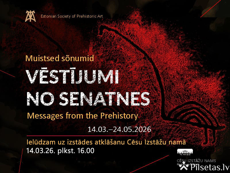 Izstāde &ldquo;Vēstījumi no senatnes&rdquo;