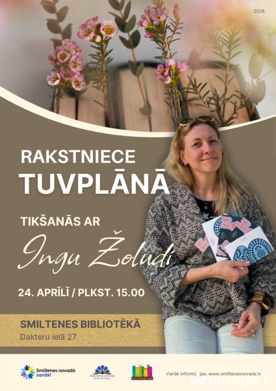 Tik&scaron;anās ar rakstnieci Ingu Žoludi Smiltenes bibliotēkā
