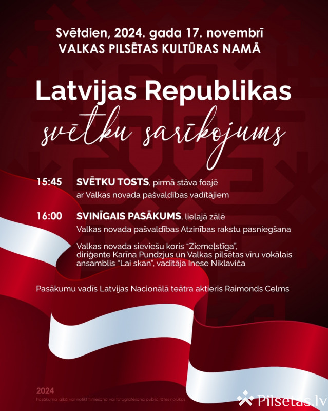 Celebratory Event Dedicated to the 106th Anniversary of the Proclamation of the Republic of Latvia