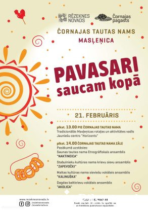 Masļeņica &ldquo;Pavasari saucam kopā&rdquo;