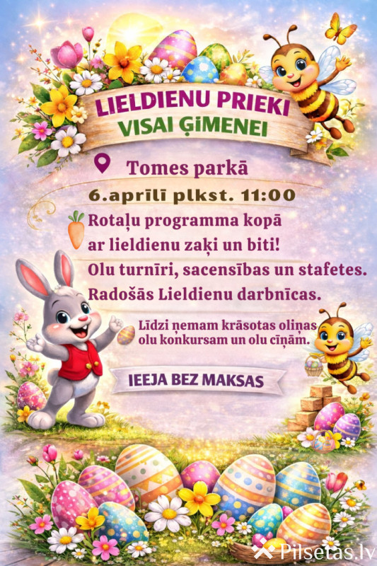 "Lieldienu prieki visai ģimenei"