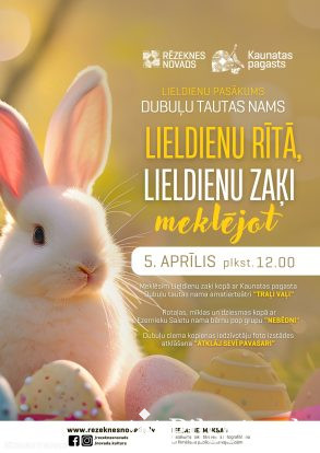 &ldquo;Lieldienu rītā, Lieldienu zaķi meklējot&rdquo;