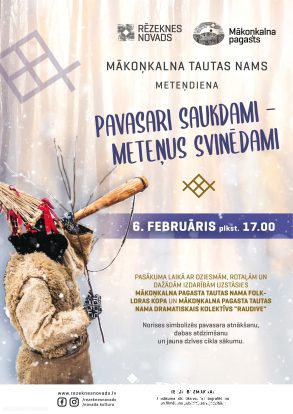 &ldquo;Pavasari saukdami &ndash; Meteņus svinēdami&rdquo;