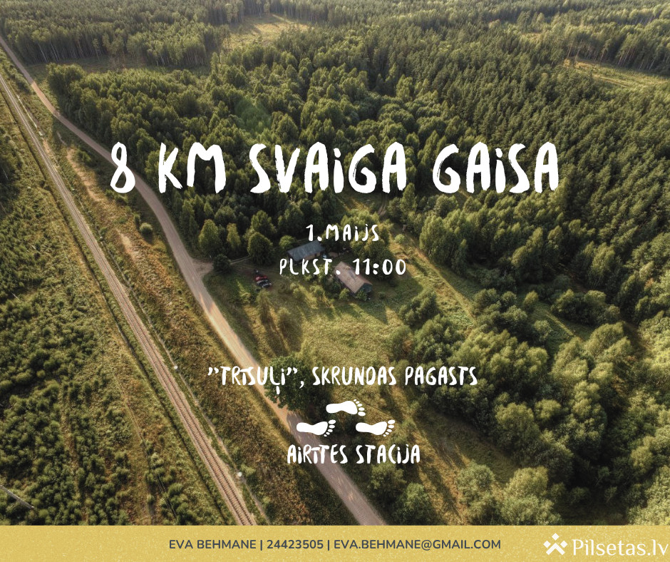 8 km svaiga gaisa 