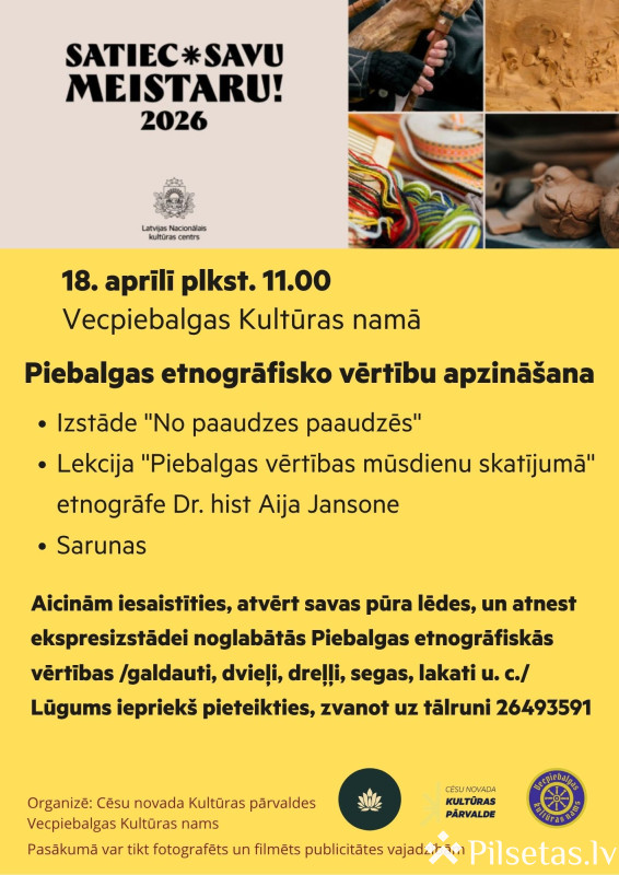 &ldquo;Satiec savu meistaru!&rdquo; Vecpiebalgā