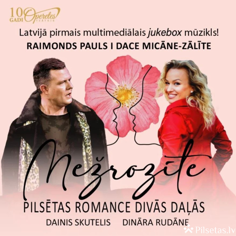 Mežrozīte | pilsētas romance divās daļās | mūzikls