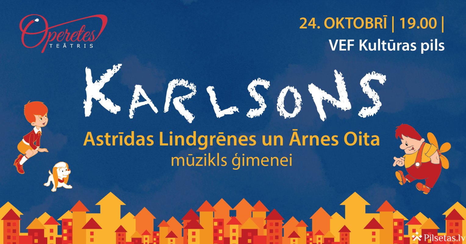 KARLSONS, mūzikls ģimenei