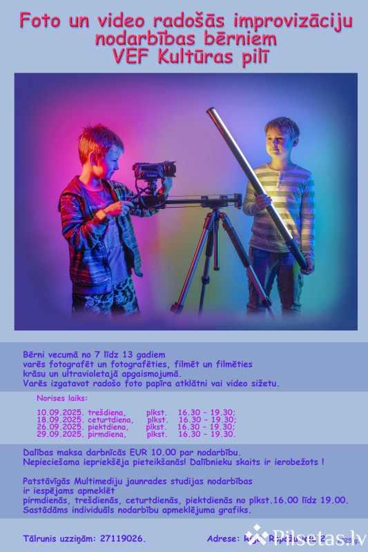 Photo and Video Creative Improv Workshops for Children at VEF Culture Palace