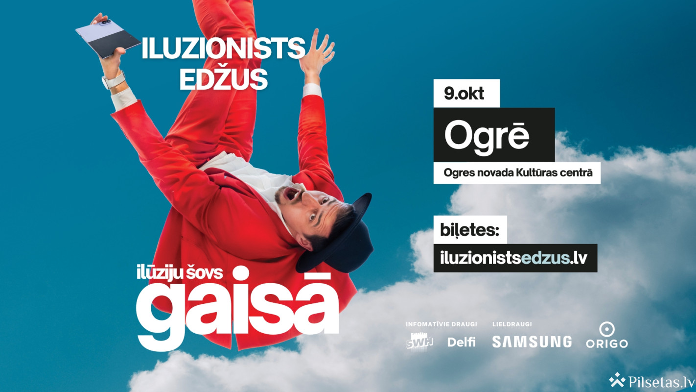 Iluzionists Edžus GAISĀ - Ogrē