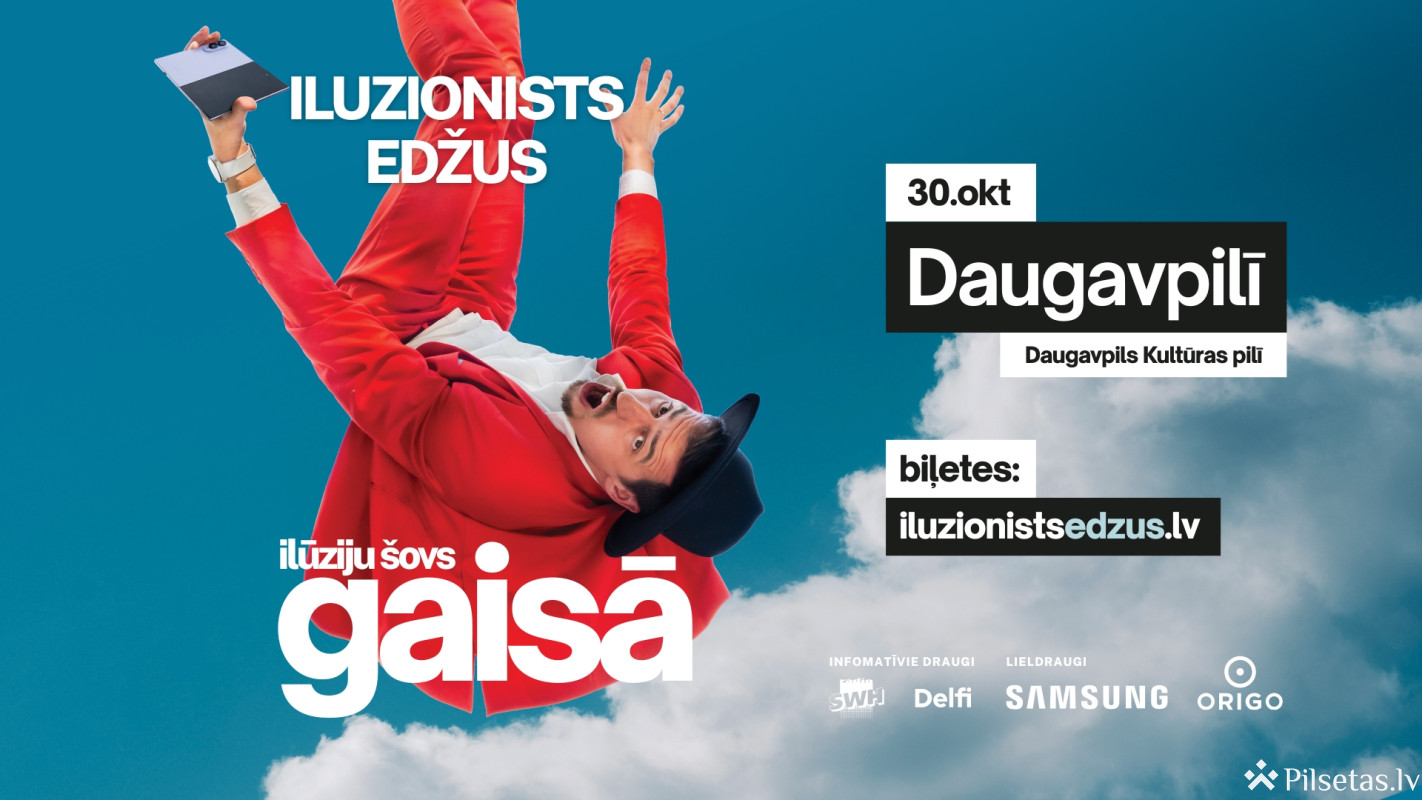 Iluzionists Edžus GAISĀ - Daugavpilī
