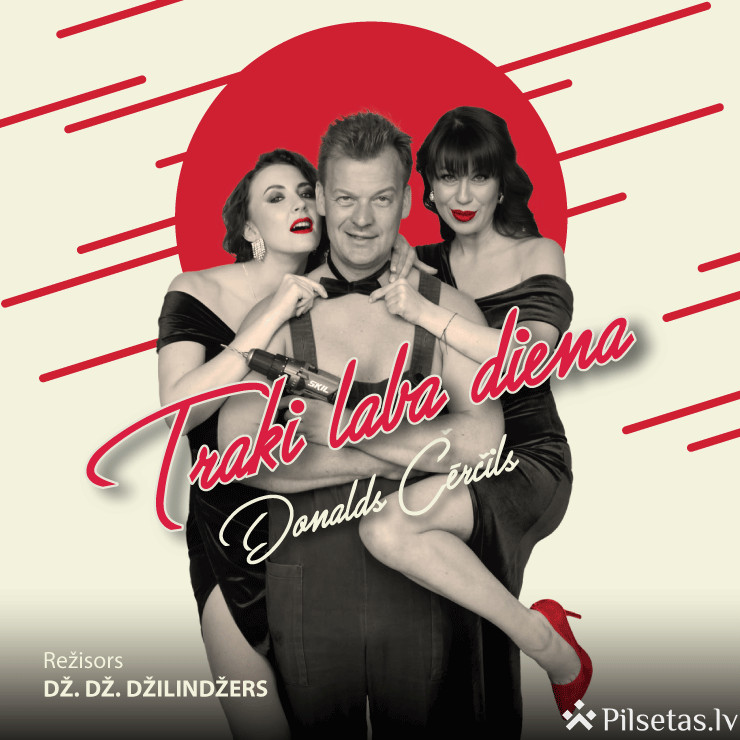 Komēdija "TRAKI LABA DIENA" | Rīgā | PAPILDIZRĀDE