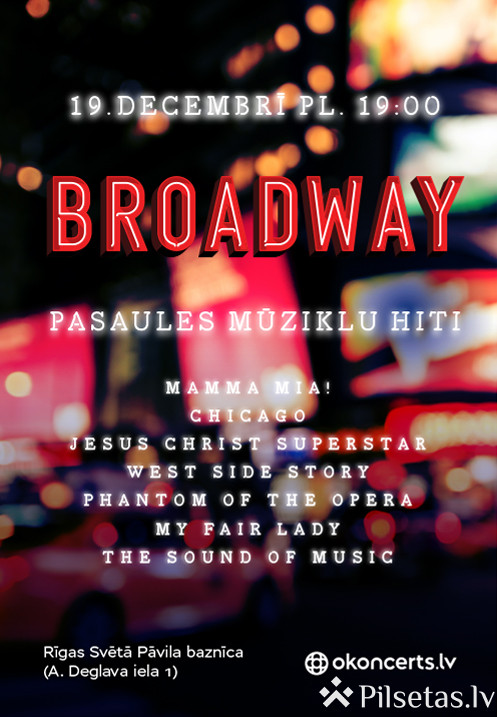 BROADWAY &ndash; pasaules mūziklu hiti 19.12.2026